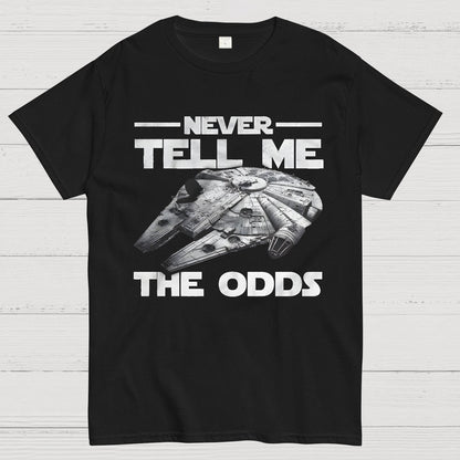 Never tell me the odds Geek T-Shirt