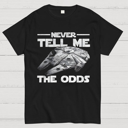 Never tell me the odds Geek T-Shirt