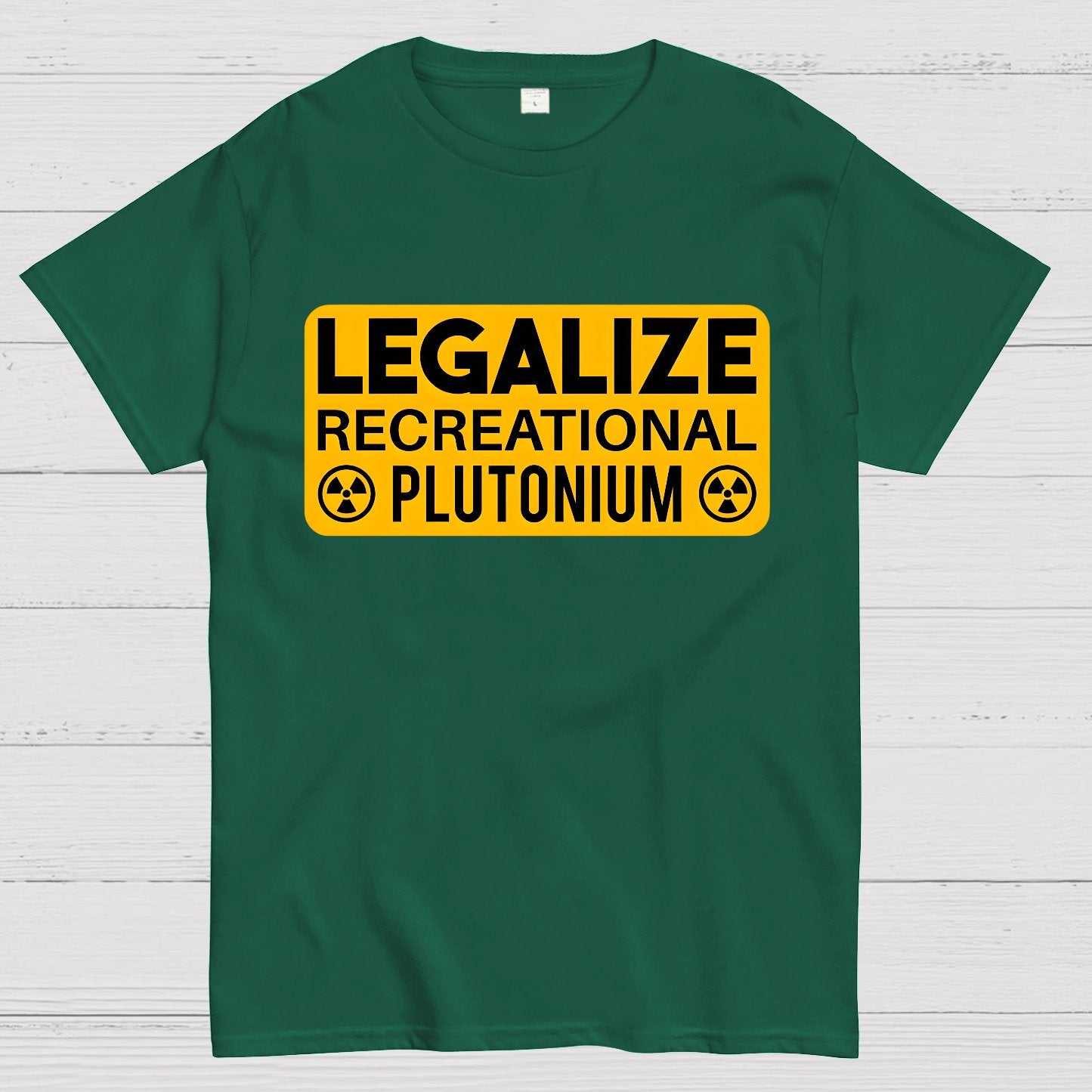 Legalize Recreational Plutonium Geek T-Shirt
