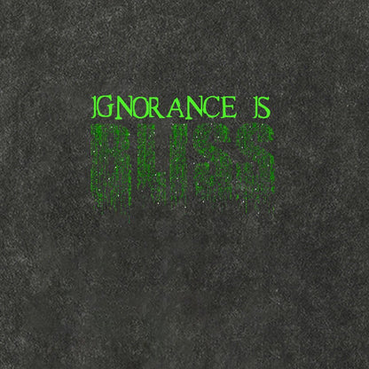Ignorance Is Bliss Vintage Distressed T-shirt