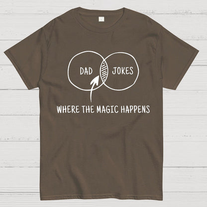 Dad Jokes Where The Magic Happens Geek T-Shirt
