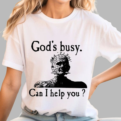 God's Busy Can I Help You? Unisex Geek T-Shirt