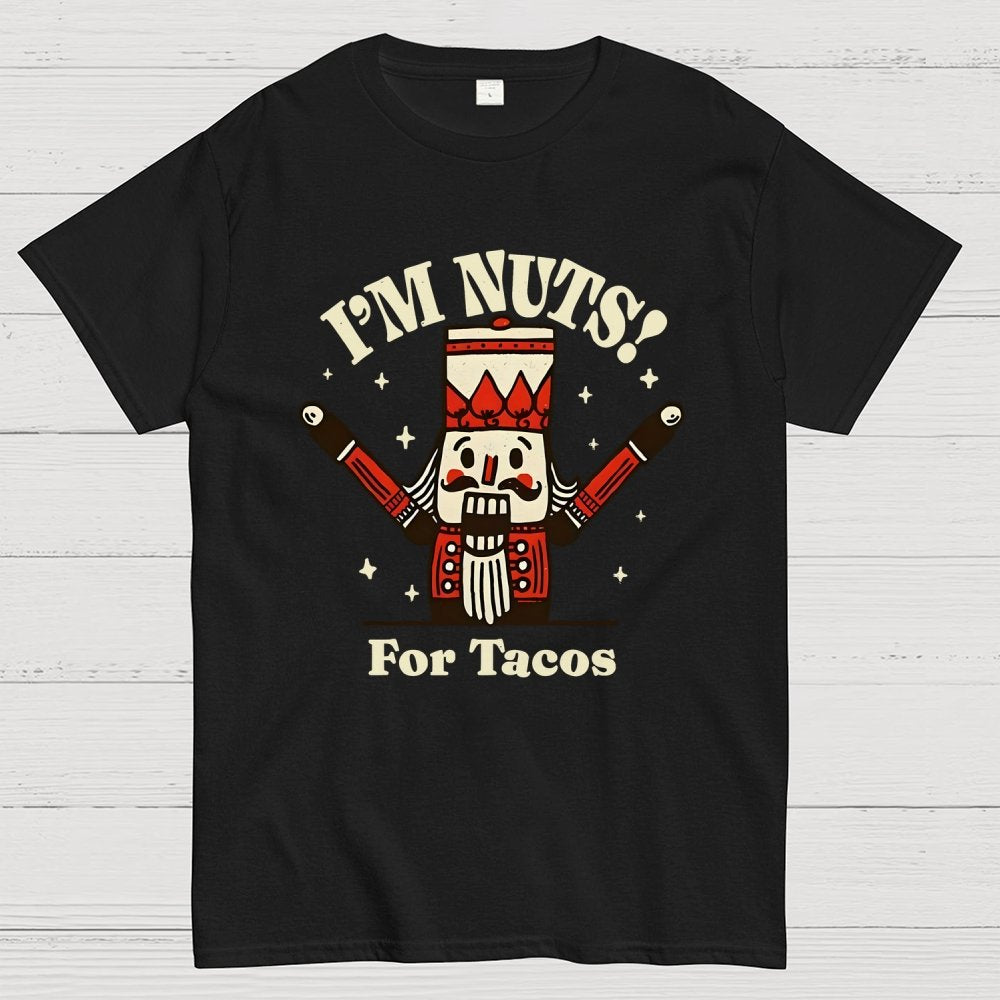 Nuts for Tacos Geek T-Shirt