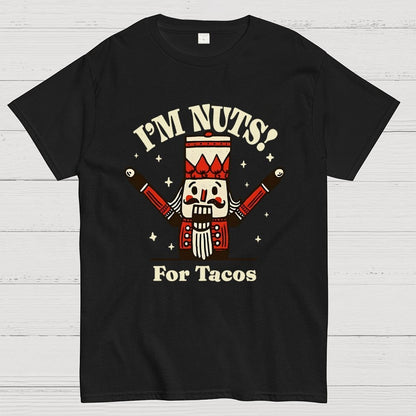 Nuts for Tacos Geek T-Shirt