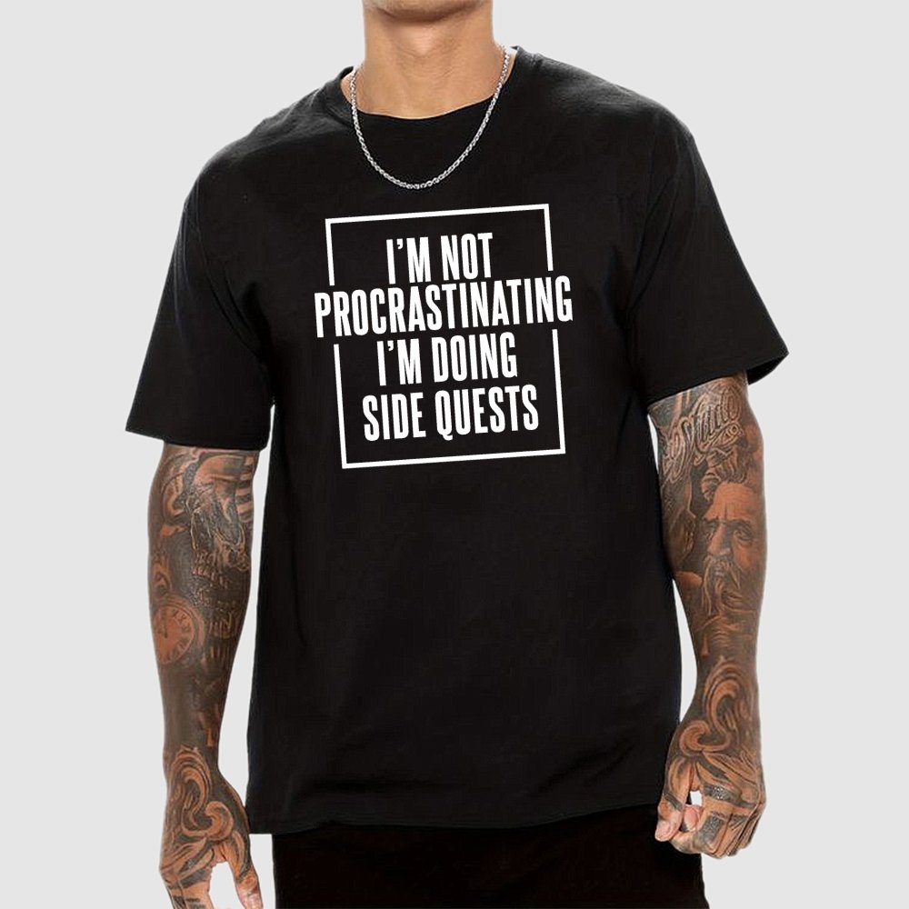 I'm Doing Side Quests Humor Gaming Geek T-Shirt