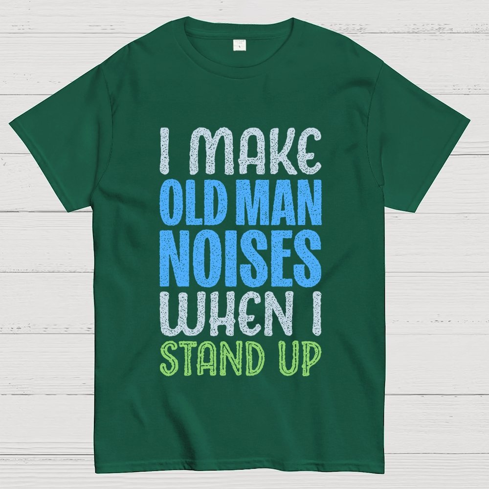 Old Man Noises Geek T-Shirt