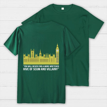You Will Never Find A More Mischievous Nest Of Rogues And Rascals Unisex Front And Back Printing Geek T-Shirt