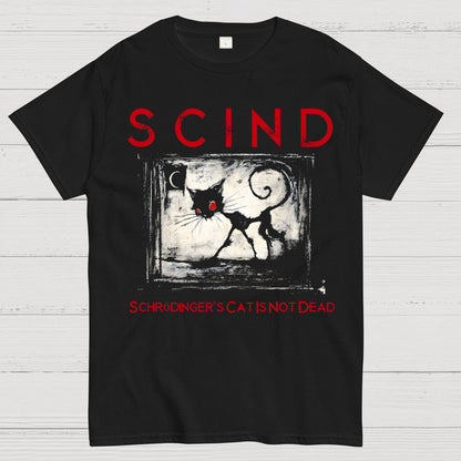 Schrödinger's Cat Is Not Dead | SCIND Geek T-Shirt