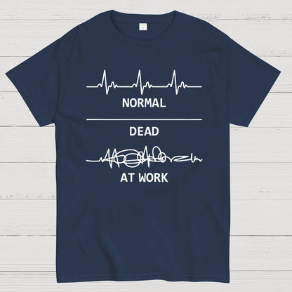 Normal Dead At Work Geeky T-Shirt