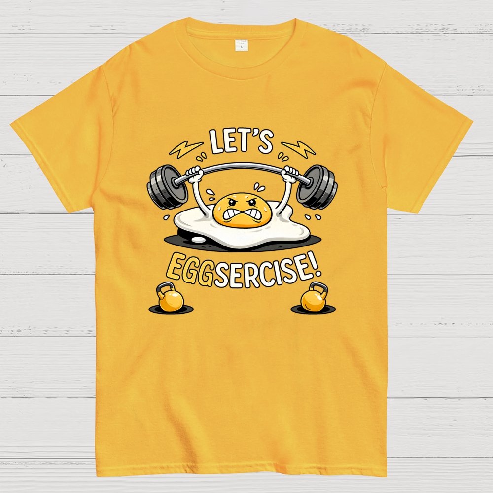 Let's Eggsercise Geek T-Shirt