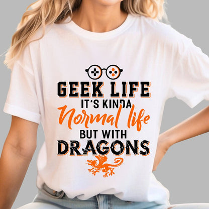Geek Life T-Shirt