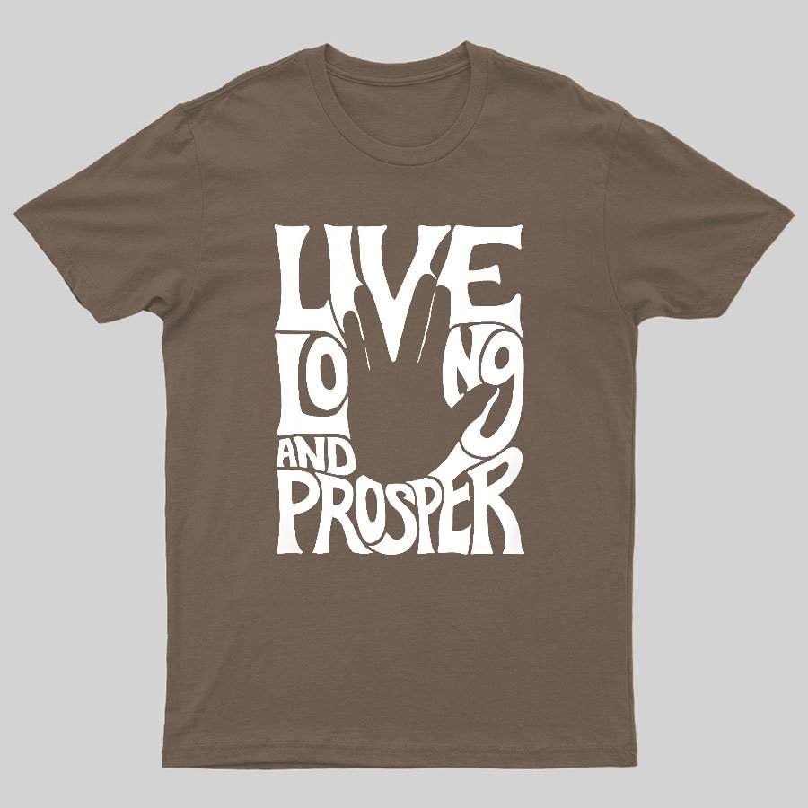 Live Long and Prosper Geeky T-Shirt
