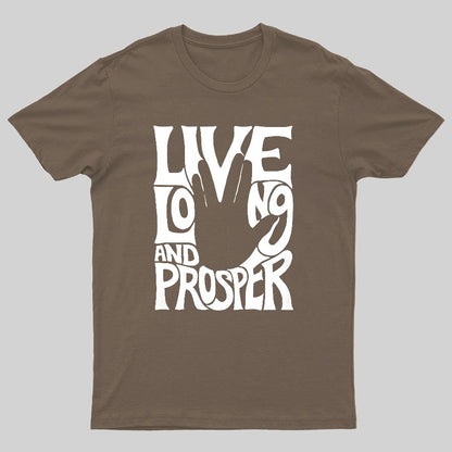 Live Long and Prosper Geeky T-Shirt