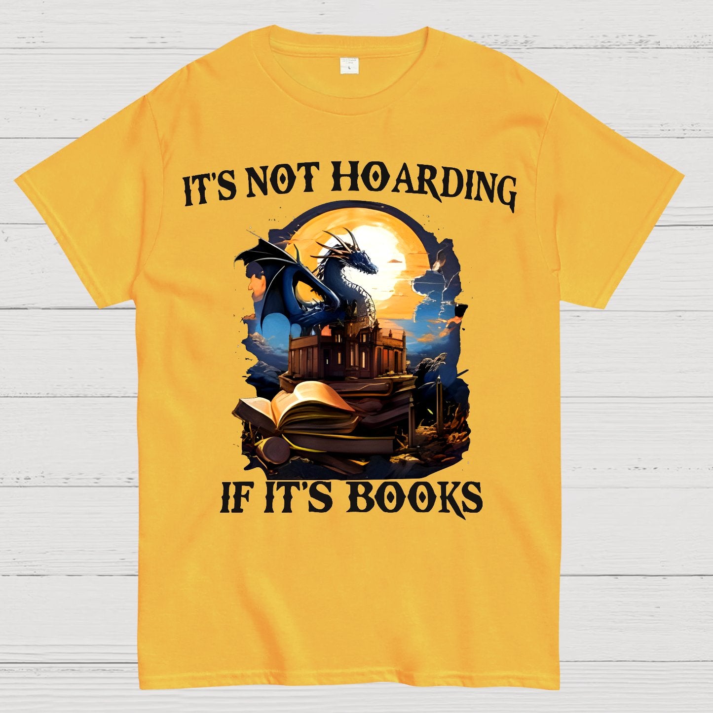 It's Not Hoarding If It's Books Geek T-Shirt