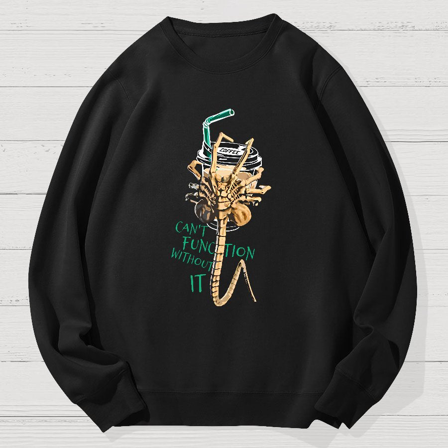 Can't Function Without It Geek Cotton Sweatshirt