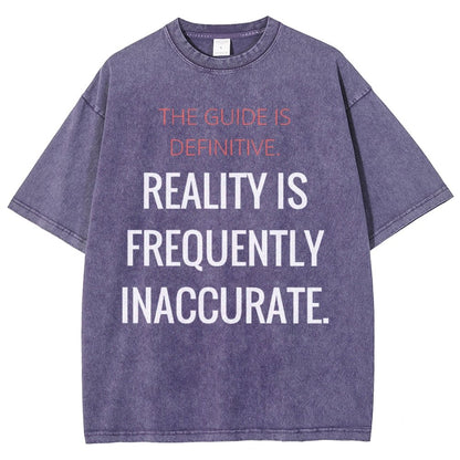 The Guide is definitive. Reality is frequently inaccurate. Vintage Distressed T-shirt