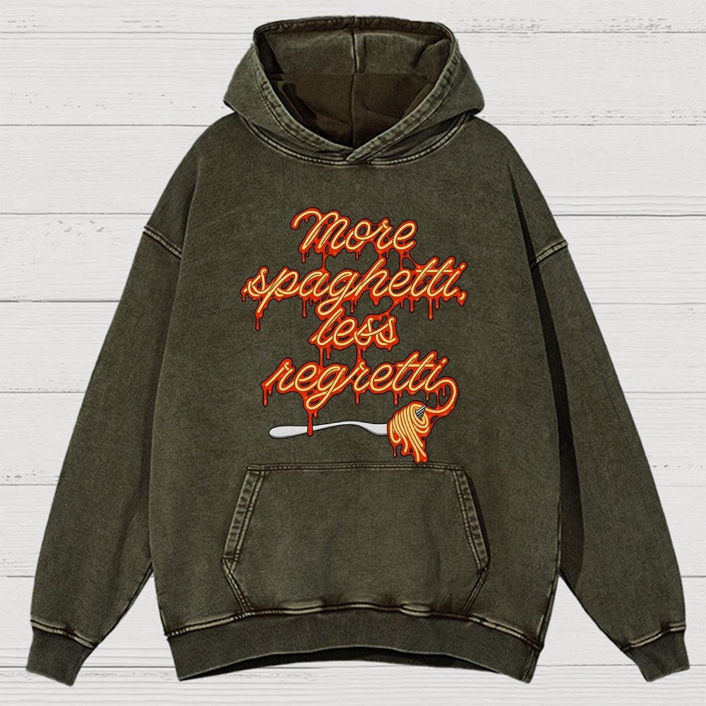 More Spaghetti Less Regretti Vintage Distressed Hoodie