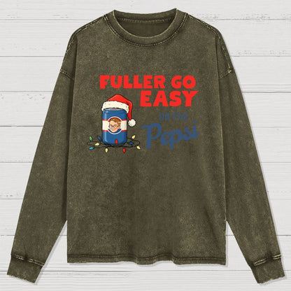 Fuller Go Easy On The Pepsi Christmas Washed Long Sleeve Tee
