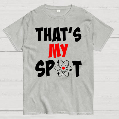 That's My Spot Geek T-Shirt