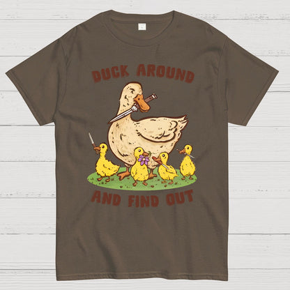 Duck Around And Find Out Geek T-Shirt