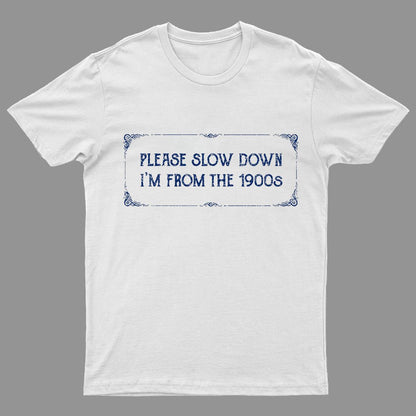 From the 1900s Geeky T-Shirt