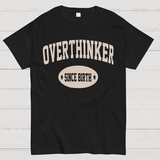 Overthinking Geek T-Shirt