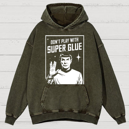 Don't Play With Superglue Vintage Distressed Hoodie