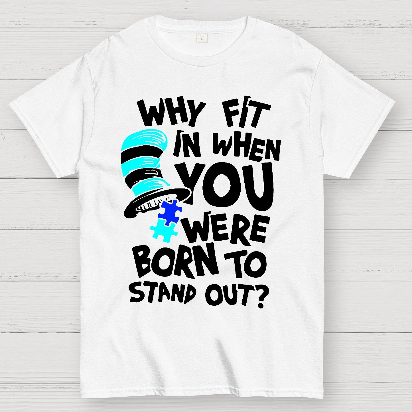 Why Fit In When You Were Born To Stand Out Geek T-Shirt