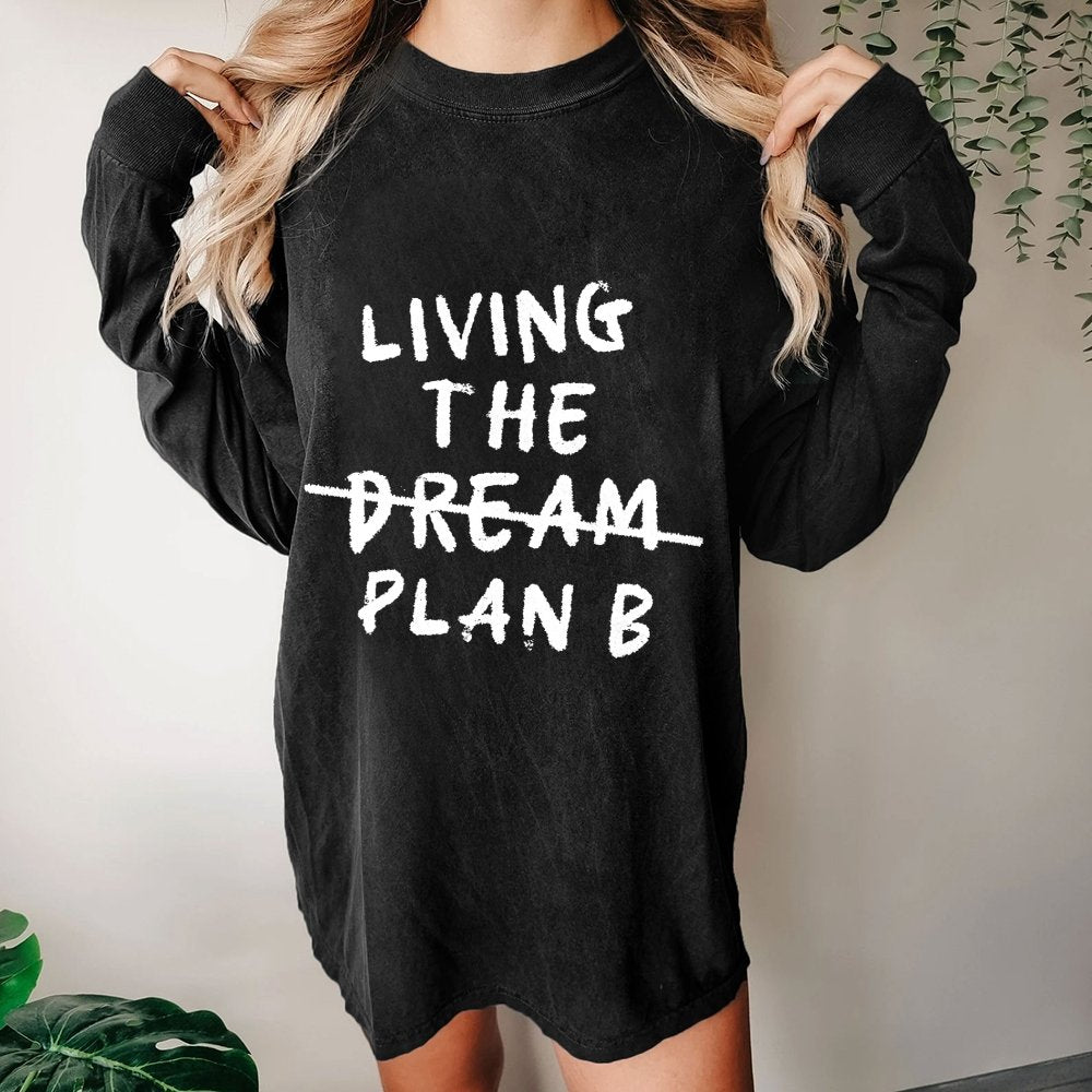 Living Plan B Washed Long Sleeve Tee