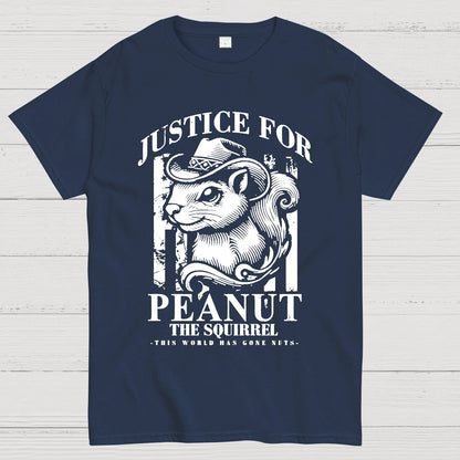 Justice For Peanut The Squirrel This World Has Gone Nuts Geek T-Shirt