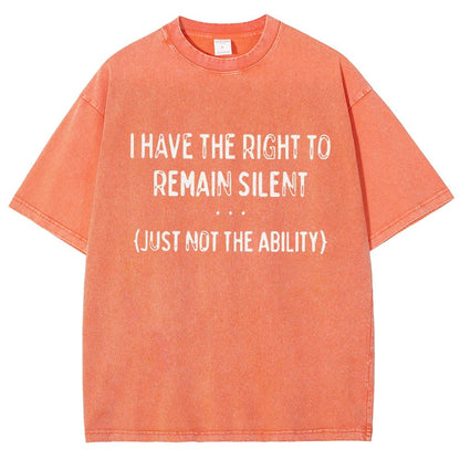 I Have the Right to Remain Silent Vintage Distressed T-shirt