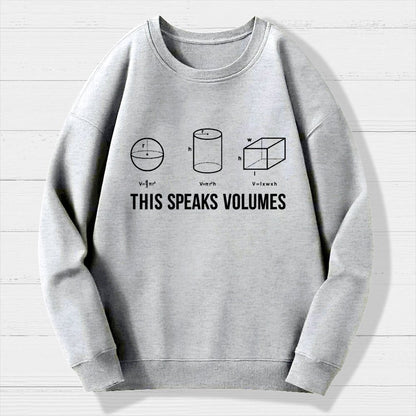 This Speaks Volumes Geometry Geek Cotton Sweatshirt