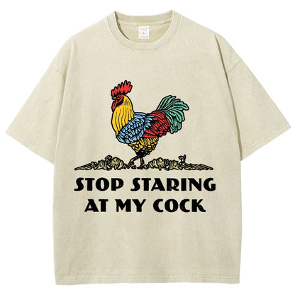 Stop Staring at My Cock  Vintage Distressed T-shirt