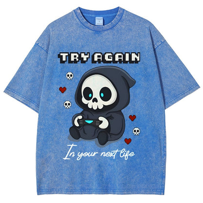 Try Again in your next life Vintage Distressed T-shirt