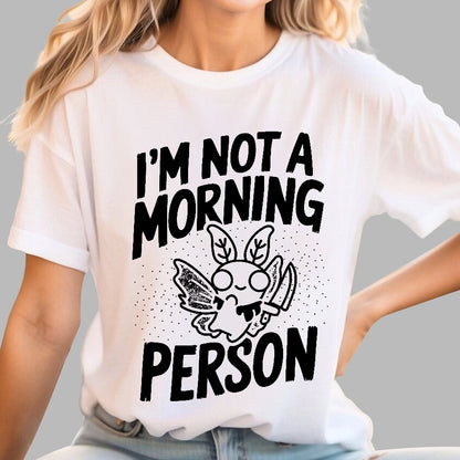Not A Morning Bug Geek T-Shirt