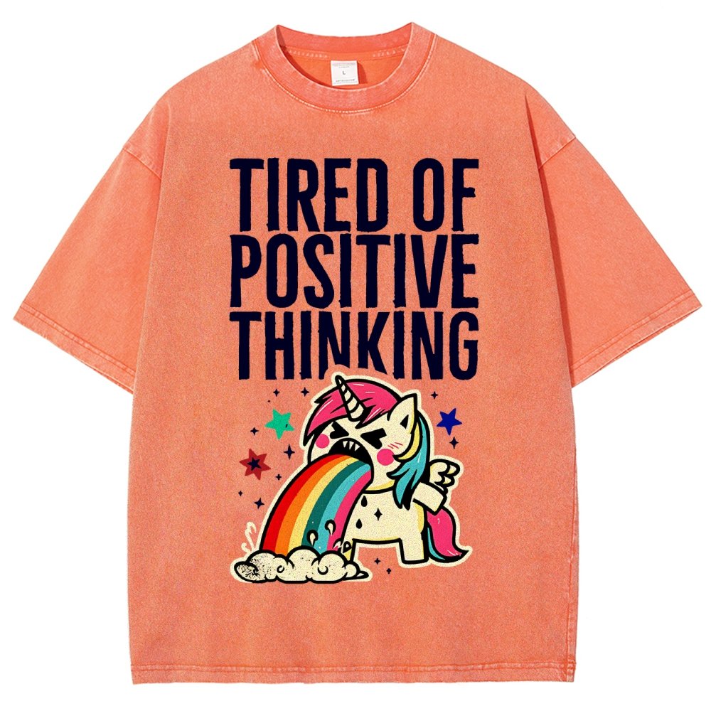 Tired of Positive Thinking Vintage Distressed T-shirt