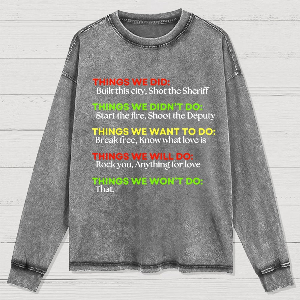 THINGS WE DID: Washed Long Sleeve Tee