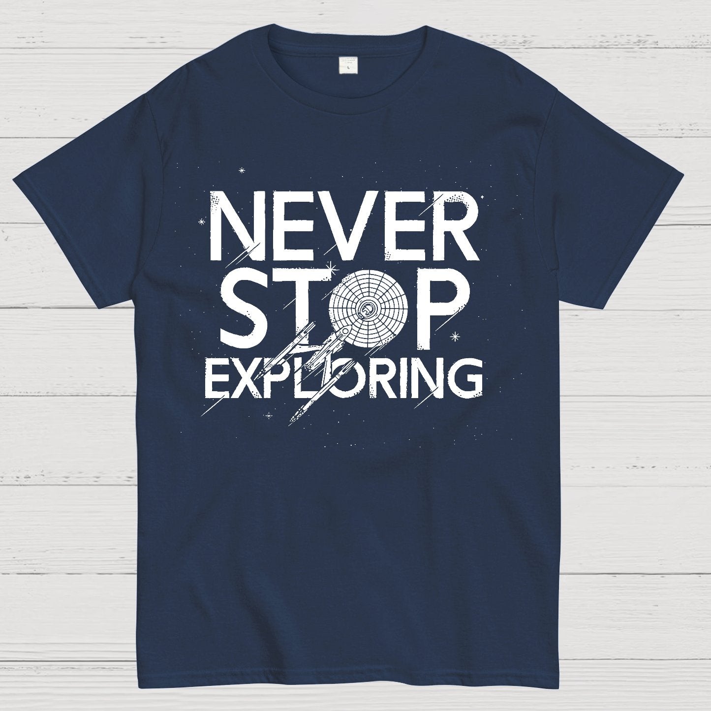 Never Stop Exploring Geek T-Shirt