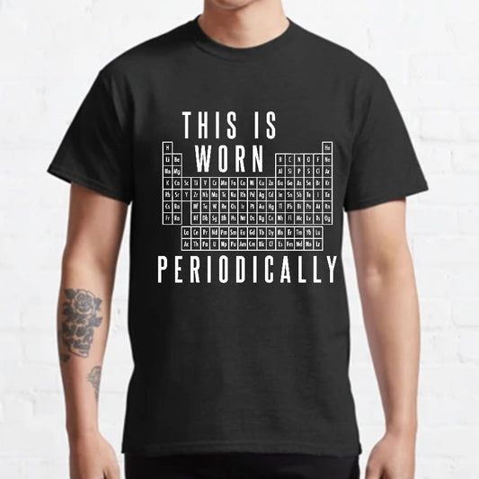 This Is Worn Periodically Geeky T-Shirt