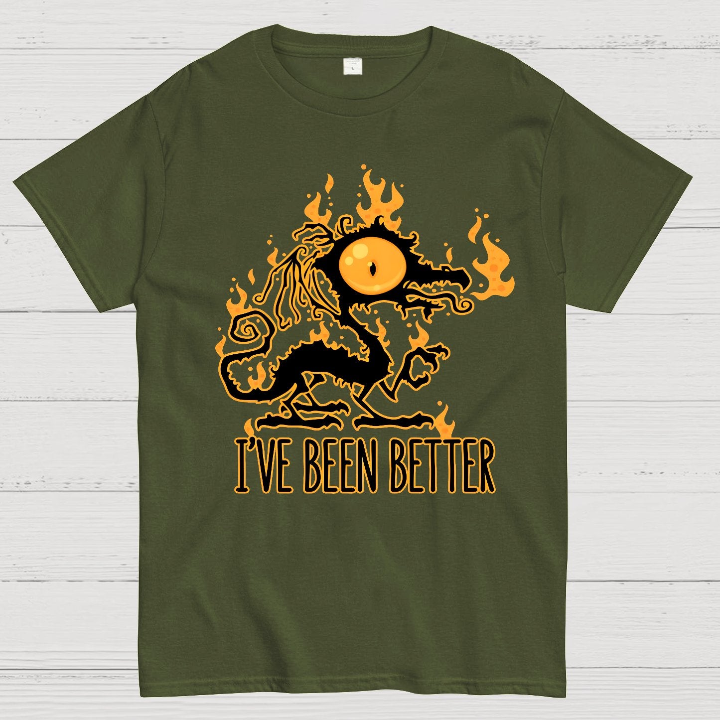 I've Been Better Scorched Crispy Dragon Geek T-Shirt