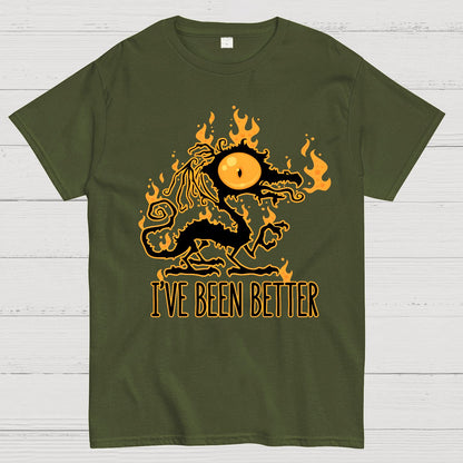I've Been Better Scorched Crispy Dragon Geek T-Shirt