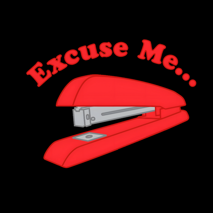 I Believe You Have My Stapler Geek T-Shirt