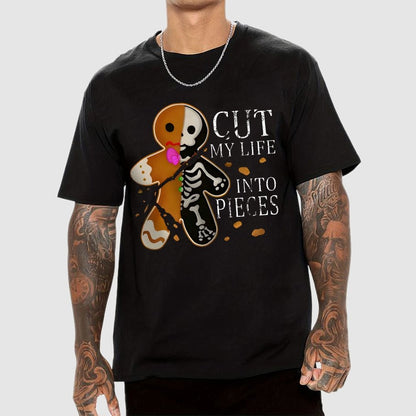 Cut My Life Into Pieces Gingerbread Geek T-Shirt