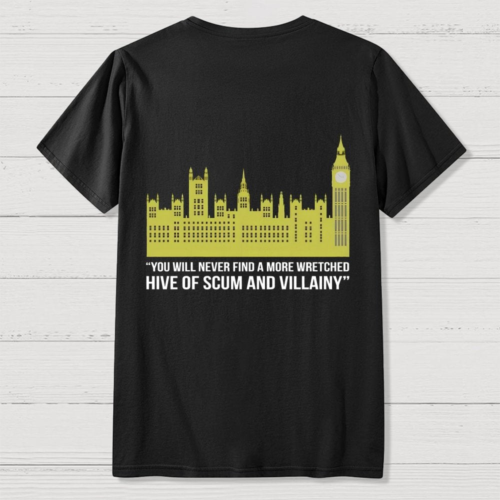 You Will Never Find A More Mischievous Nest Of Rogues And Rascals Unisex Front And Back Printing Geek T-Shirt