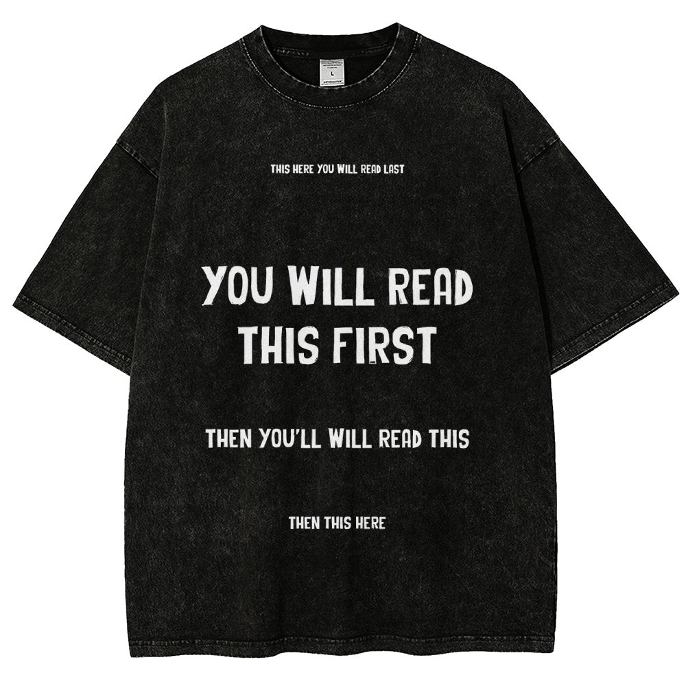 Psychology of Graphic Design This Here You Will Read Last You Will Read This First Then This Here Vintage Distressed T-shirt