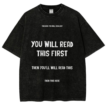 Psychology of Graphic Design This Here You Will Read Last You Will Read This First Then This Here Vintage Distressed T-shirt