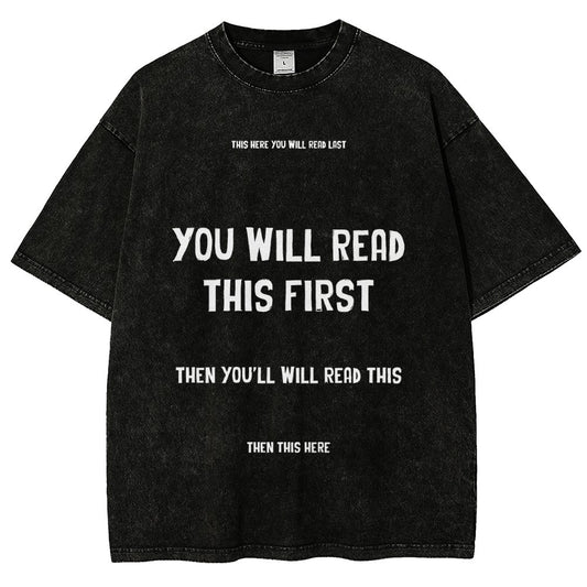 Psychology of Graphic Design This Here You Will Read Last You Will Read This First Then This Here Vintage Distressed T-shirt