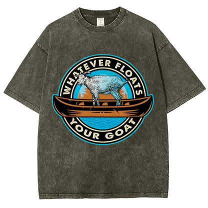 Whatever Floats Your Goat Vintage Distressed T-shirt
