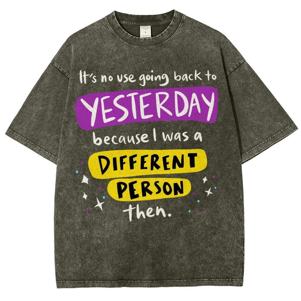 A Different Person Than Yesterday Vintage Distressed T-shirt