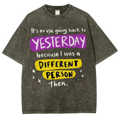 A Different Person Than Yesterday Vintage Distressed T-shirt